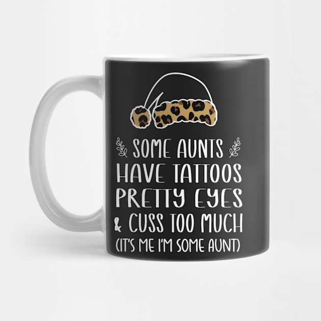 Christmas Some Aunts Have Tattoos - Leopard Christmas Aunties Hat - Funny Aunts Tattoos Gift Lover by WassilArt